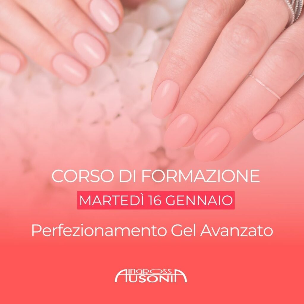 Corso Perfezionamento Nails Gel Avanzato