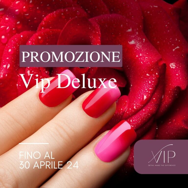 Promozione Vip Deluxe