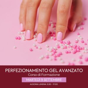 Perfezionamento Gel Avanzato